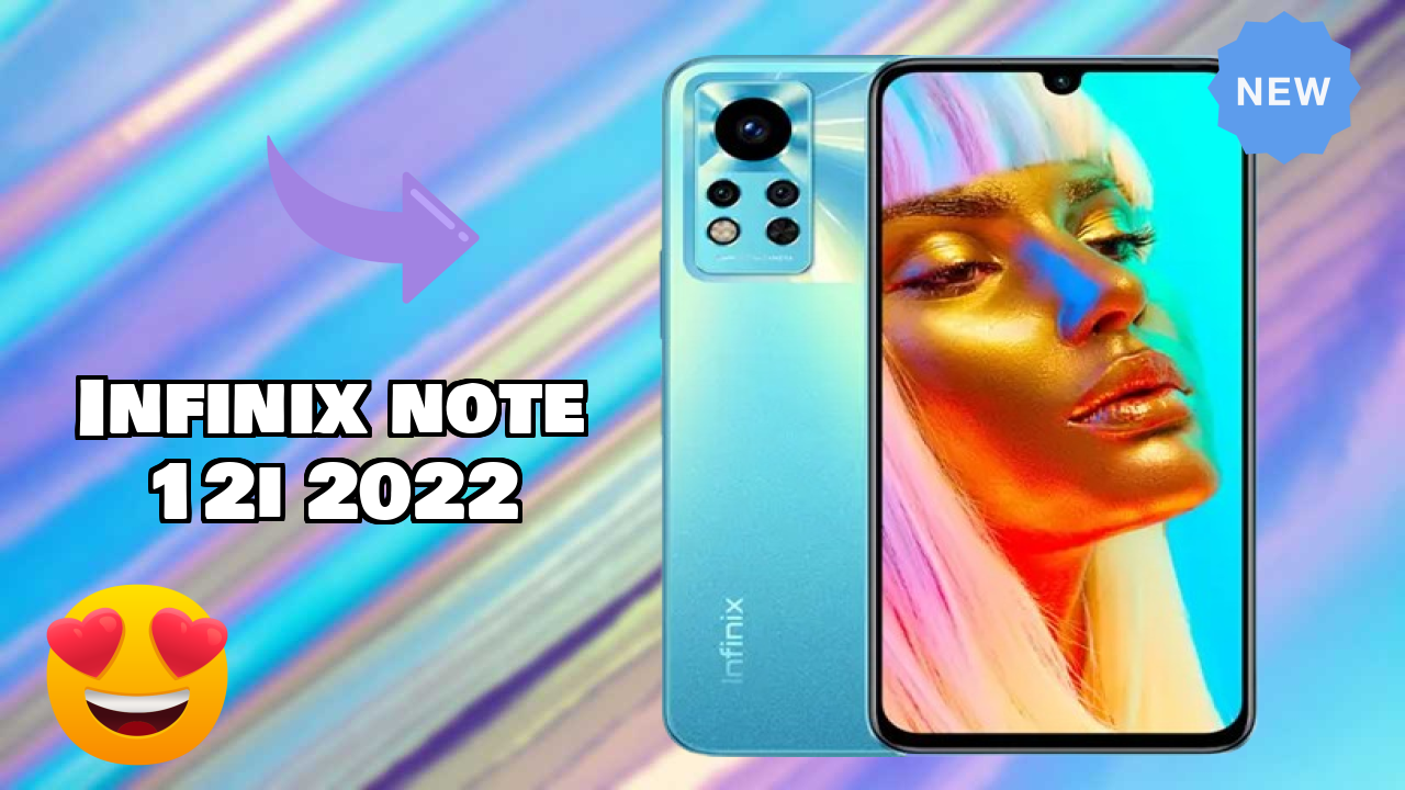 Infinix Note 12i 2022 Complete Review: Everything You Need to Know