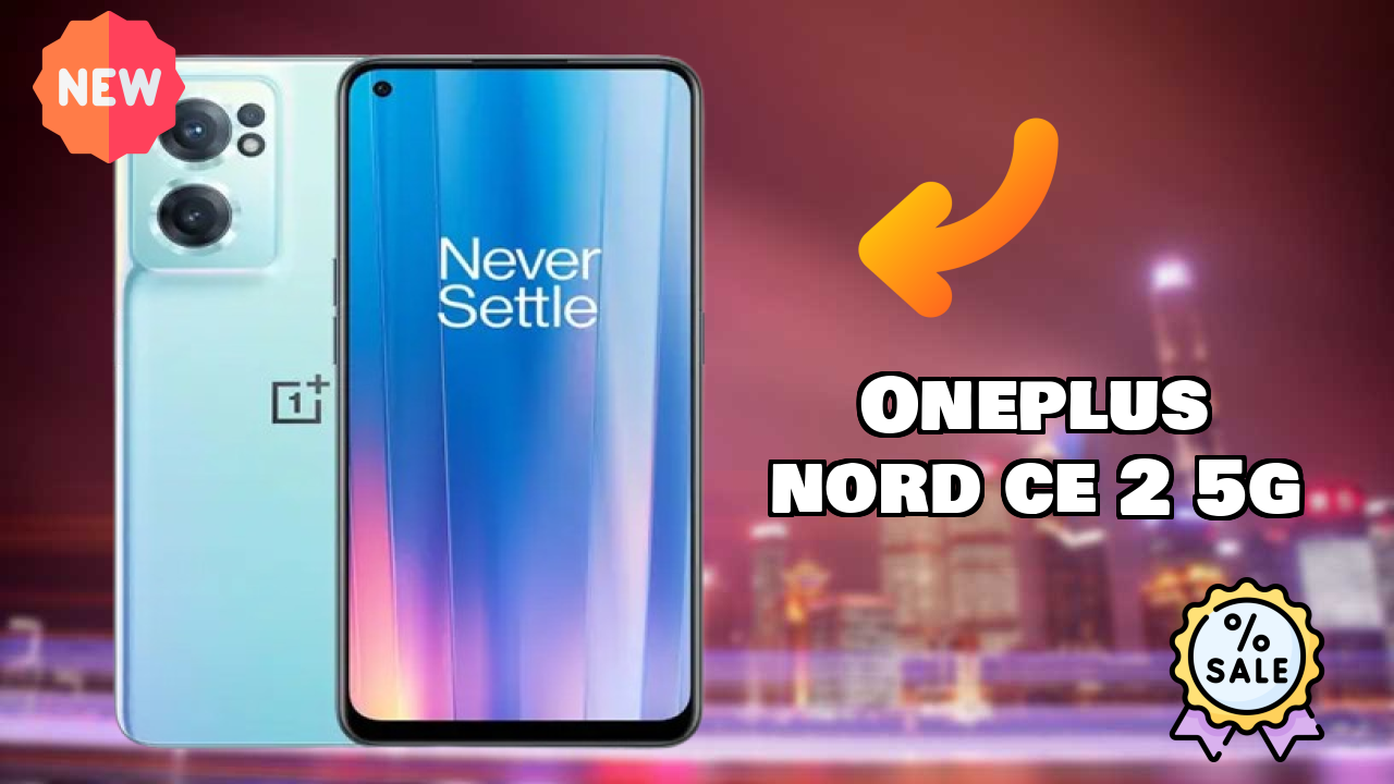 OnePlus Nord CE 2 5G Display Quality: Fluid AMOLED Explained