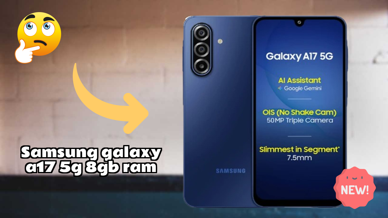 Samsung Galaxy A17 5G 8GB RAM at ₹20,499 - Is It Worth Buying Now?