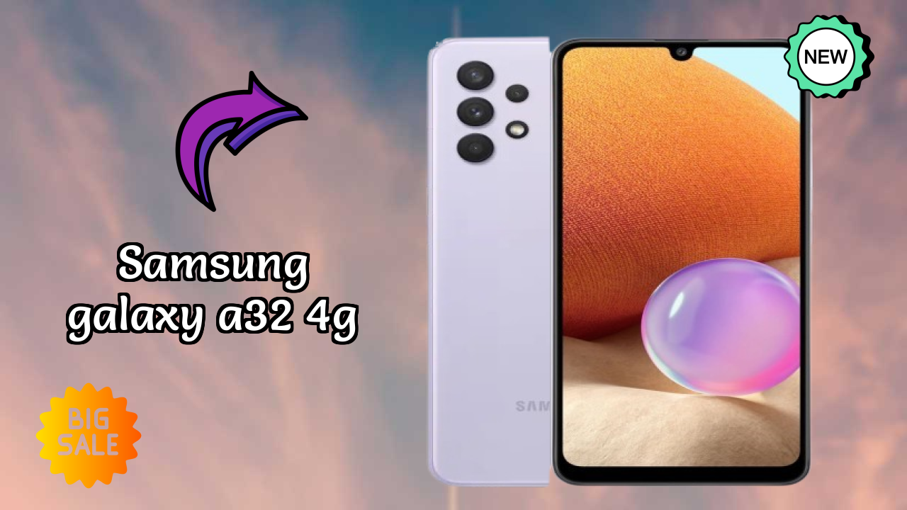 Samsung Galaxy A32 4G at ₹21,999 - Best Features Highlighted
