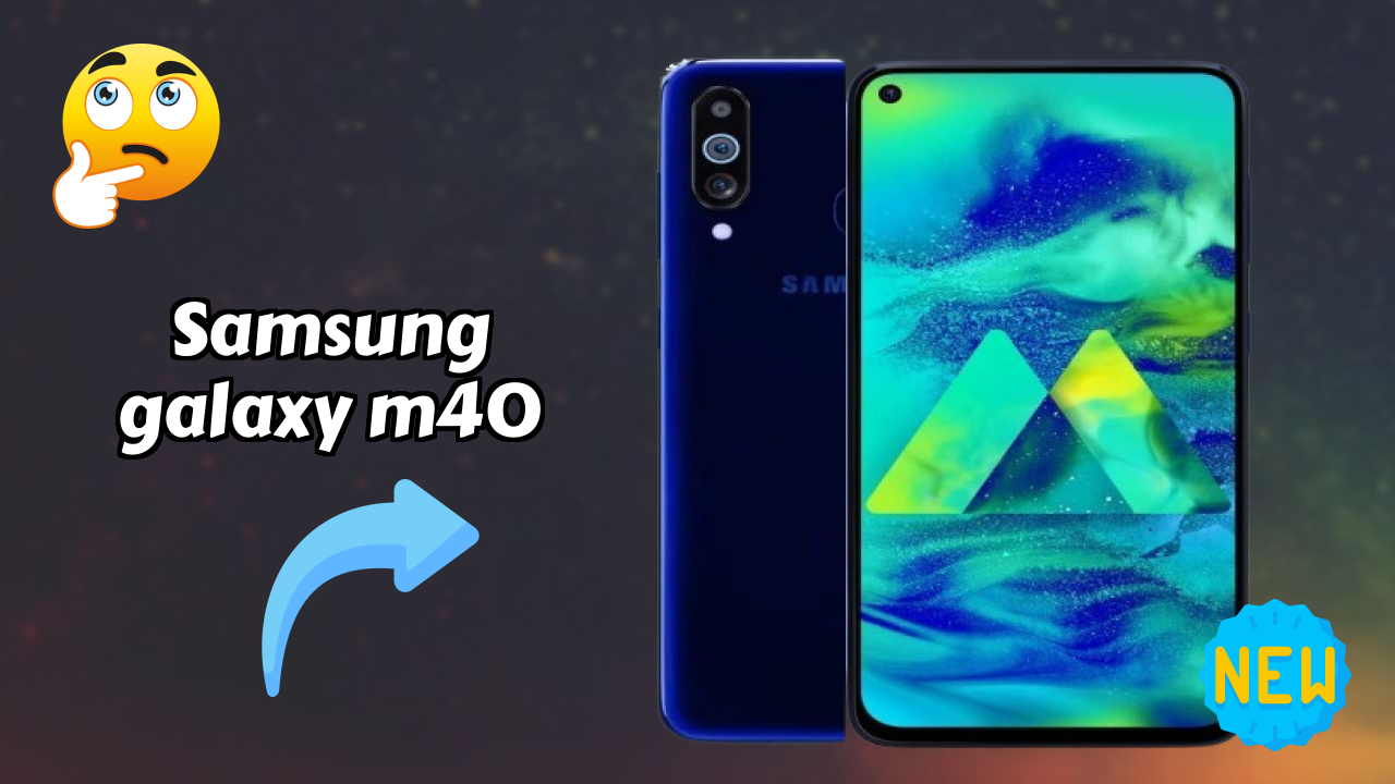 Samsung Galaxy M40 Price Drop Alert: Now Just ₹15,798
