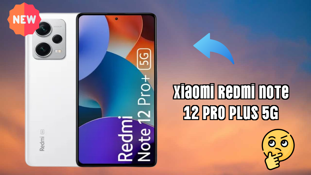 Xiaomi Redmi Note 12 Pro Plus 5G Battery Test: 4980 MAh Endurance Check